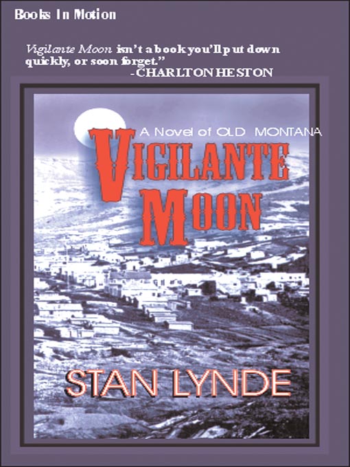 Title details for Vigilante Moon by Stan Lynde - Available